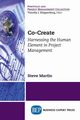 Co-Create, Martin Steve