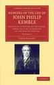 Memoirs of the Life of John Philip Kemble, Esq., Boaden James