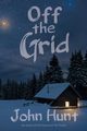 Off the Grid, Hunt John