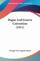 Hague And Geneva Convention (1911), Meyer George Von Lengerke