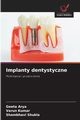 Implanty dentystyczne, Arya Geeta
