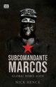 Subcomandante Marcos, Henck Nick