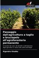 Passaggio dall'agricoltura a taglio e bruciapelo all'agroforesteria permanente, Khadka Rigendra