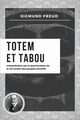 Totem et Tabou, Freud Sigmund