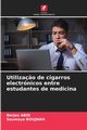 Utiliza?o de cigarros electrnicos entre estudantes de medicina, Abid Narjes