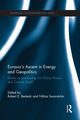 Eurasia's Ascent in Energy and Geopolitics, 