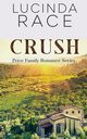 Crush, Race Lucinda