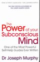 Power of Your Subconscious Mind, Murphy Joseph