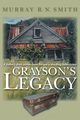 Grayson's Legacy, Smith Murray R. N.