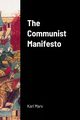 The Communist Manifesto, Marx Karl