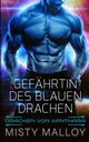 Gefhrtin des blauen Drachen, Malloy Misty