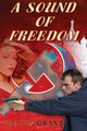 A Sound of Freedom, Grant Walter