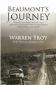Beaumont's Journey, Troy Warren