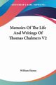 Memoirs Of The Life And Writings Of Thomas Chalmers V2, Hanna William