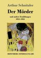 Der Mrder, Schnitzler Arthur