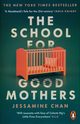The School for Good Mothers, Chan Jessamine