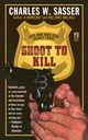 Shoot to Kill, Sasser Charles W.