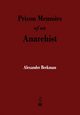 Prison Memoirs of an Anarchist, Berkman Alexander