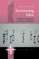 Envisioning Eden, Salazar Noel B.