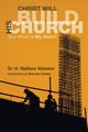 Christ Will Build His Church, Webster H. Wallace