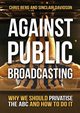 Against Public Broadcasting, Berg Chris