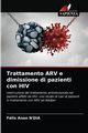 Trattamento ARV e dimissione di pazienti con HIV, N'DIA Flix Anon