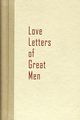 Love Letters of Great Men, 