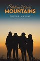 Sliding Across Mountains, Maxine Trisha