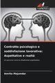 Contratto psicologico e soddisfazione lavorativa, Majumdar Amrita