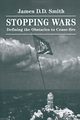 Stopping Wars, Smith James D D