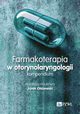 Farmakoterapia w otorynolaryngologii. Kompendium, 