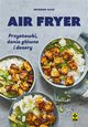 Air fryer Przystawki, dania gwne i desery, Auge Severine