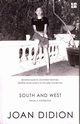 South and West, Didion Joan