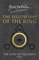 Fellowship of the Ring Lord of the Rings Part 1, Tolkien J.R.R.