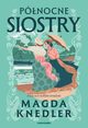 Pnocne siostry, Knedler Magda