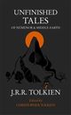 Unfinished Tales, Tolkien J.R.R.