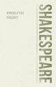 Twelfth Night, Shakespeare William