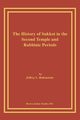 The History of Sukkot in the Second Temple and Rabbinic Periods, Rubenstein Jeffrey L.