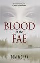 Blood of the Fae, Mohan Tom