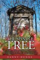 The Spindle Tree, Dunne Danny