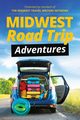 Midwest Road Trip Adventures, Network Midwest Travel Writers