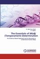 The Essentials of Miz?j (Temperament) Determination, Ansari Dr. Mohd Anus