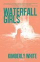 Waterfall Girls, White Kimberly