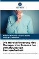 Die Herausforderung des Managers im Prozess der Umsetzung von Barrierefreiheit, Tavares Costa Robson Antonio