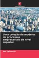 Uma cole?o de modelos de processos empresariais de nvel superior, Faizan Ali Rao