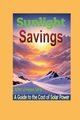 Sunlight Savings, Sario Azhar ul Haque