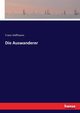 Die Auswanderer, Hoffmann Franz