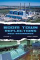 A New Beginning (Boom Town Reflections Volume 4), Gregg Mark A.