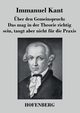 ber den Gemeinspruch, Kant Immanuel