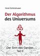 Der Algorithmus des Universums, Schrshusen Horst
